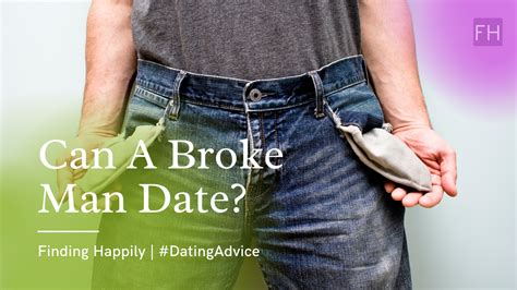 what to do when dating a broke guy
